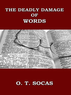 cover image of The Deadly Damage of Words